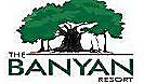 The Banyan Resort